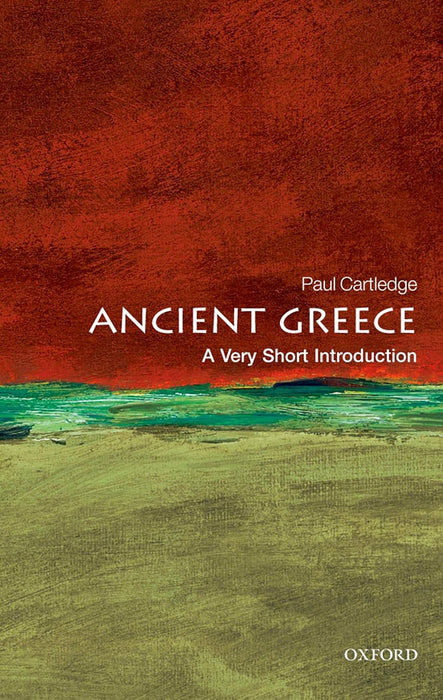 Ancient Greece (VSI): . by Paul Cartledge