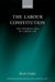 The Labour Constitution: The Enduring Idea of Labour Law by Ruth Dukes