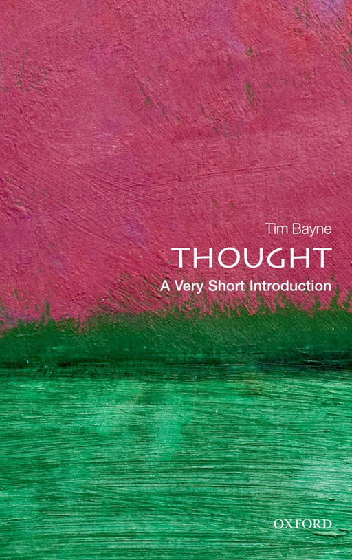 Thought (VSI): . by Tim Bayne