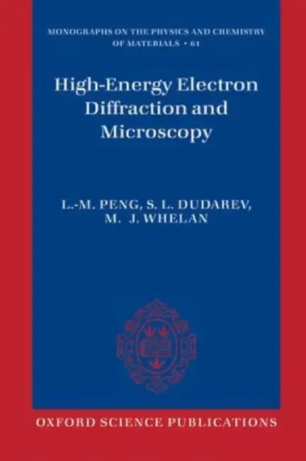 High Energy Electron Diffraction And Microscopy : NCS P by Peng Et Al