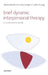 Brief Dynamic Interpersonal Therapy: A Clinician's Guide by Alessandra Lemma