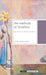 The Methods of Bioethics: An Essay in Meta-Bioethics by Mcmillan John