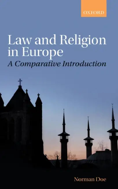 Law and Religion in Europe: A Comparative Introduction by Rob Mack
