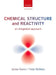 Chemical Structure and Reactivity: An Integrated Approach by James Keeler