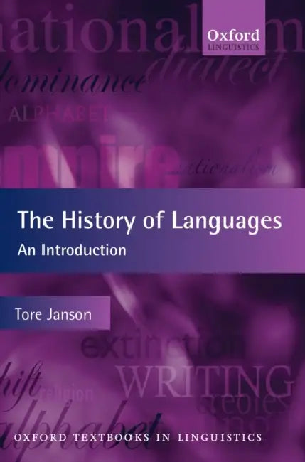 The History of Languages: An Introduction by Tore Janson