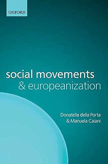 Social Movements and Europeanization : by Della Et Al