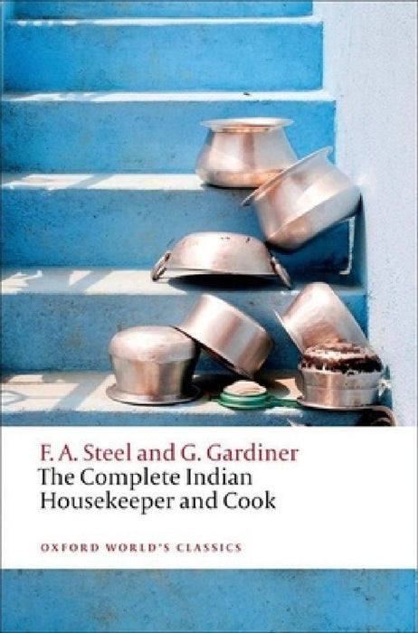 The Complete Indian Housekeeper And Cook  by Flora Annie Steel