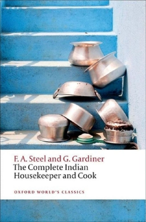 The Complete Indian Housekeeper And Cook  by Flora Annie Steel