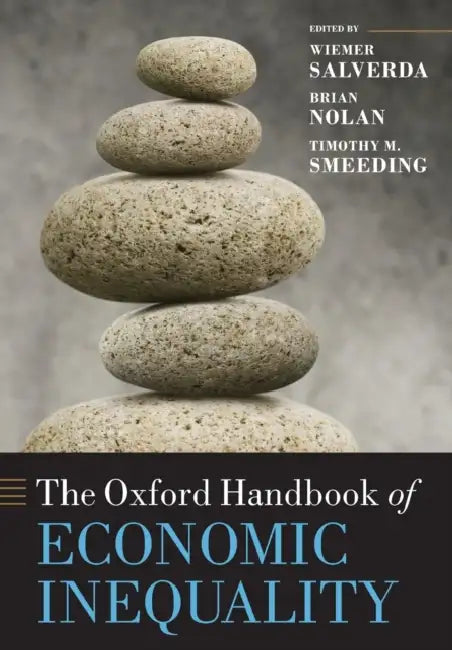 The Oxford Handbook of Economic Inequality  by Wiemer Salverda