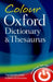 Colour Oxford Dictionary & Thesaurus by Oxford Dictionaries