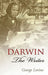 Darwin the Writer : by LevineGeorge