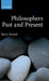 Philosophers Past and Present: Selected Essays by Barry Stroud