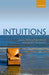 Intuitions by Anthony Robert Booth, Darrell P. Rowbottom