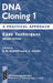 DNA Cloning: A Practical Approach Volume 1: Core Techniques by Hames Glover, D. M. Glover, David Hames