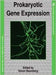 Prokaryotic Gene Expression  (Vol. 21) by Simon Baumberg