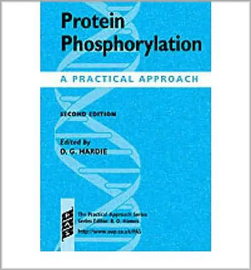 Protein Phosphorylation : A Practical Approach (Vol. 211) by Grahame Hardie