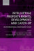 Intellectual Property Rights, Development, and Catch Up: An International Comparative Study by Hiroyuki Odagiri, Akira Goto, Atsushi Sunami