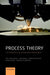 Process Theory: The Principles of Operations Management by Matthias Holweg, Jane Davies, Arnoud de Meyer
