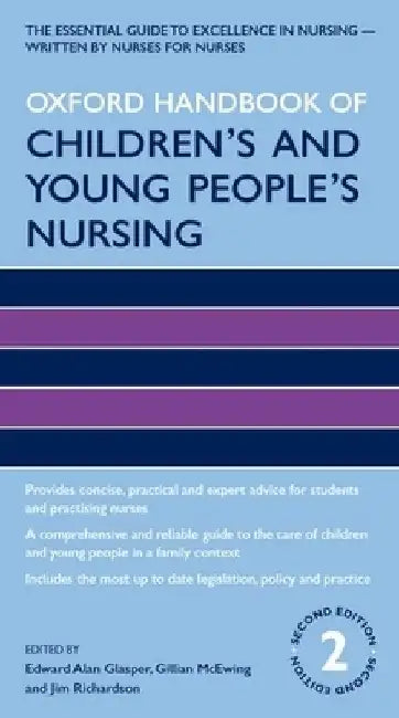 Oxford Handbook of Children's and Young People's Nursing by Edward Alan Glasper