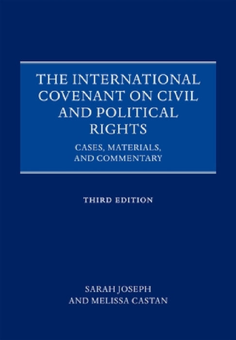 Internat Covenant Civil Pol Rights 3e C by Joseph