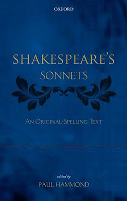 Shakespeare'S Sonnets : An Original-Spelling Text