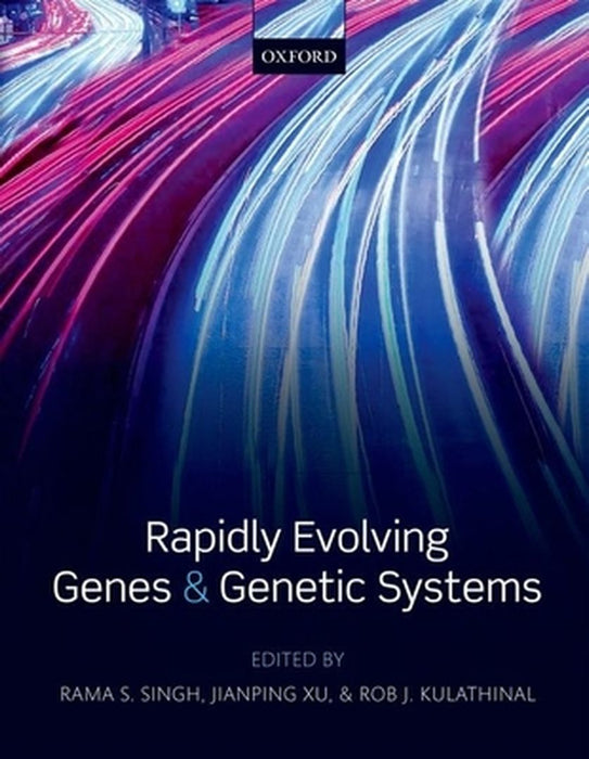 Rapidly Evolving Genes And Genetic Systems by Singh Et Al