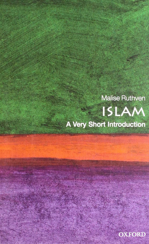 Islam (VSI): . by Malise Ruthven