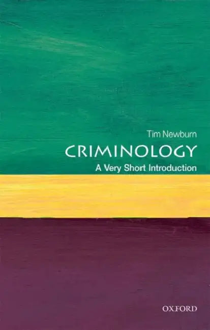 Criminology (VSI): Very Short Introduction by Newburn
