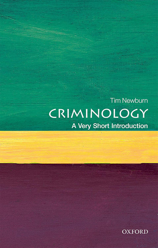 Criminology (VSI): . by Newburn