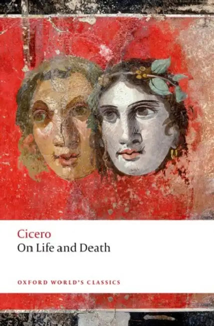 On Life and Death by Cicero
