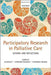 Participatory Research In Palliative Care : Actions and reflections by Jo Hockley, Katherine Froggatt, Katharina Heimerl
