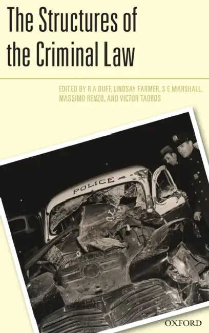 The Structures of Criminal Law by R. a. Duff