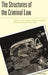 The Structures of Criminal Law by R. a. Duff