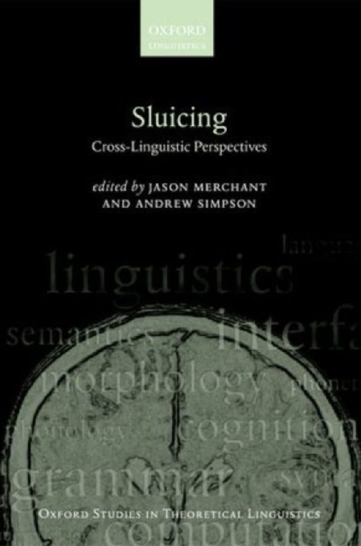 Sluicing: Cross-Linguistic Perspectives  by MerchantSimpson