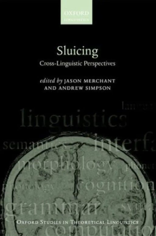 Sluicing: Cross-Linguistic Perspectives by MerchantSimpson