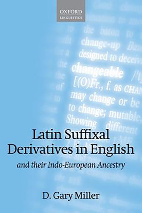 Latin Suffixal Derivatives in English :