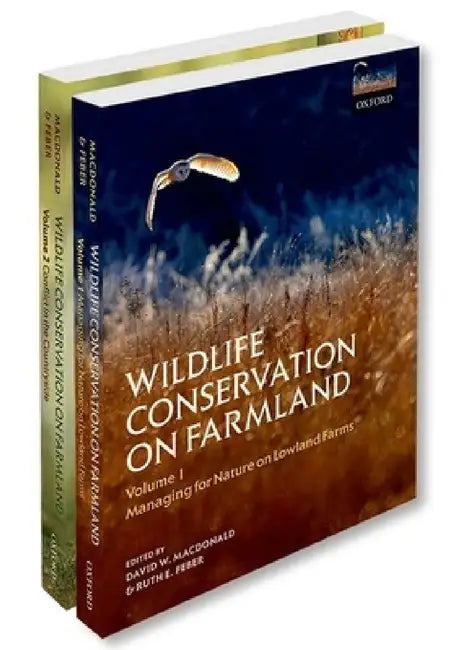 Wildlife Conservation on Farmland: Two Volume Set by David W. MacDonald, Ruth E. Feber