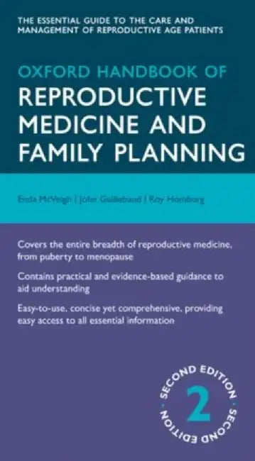 Oxford Handbook Of Reproductive Medicine And Family Planning by Enda Mcveigh John Guillebaud, John Guillebaud