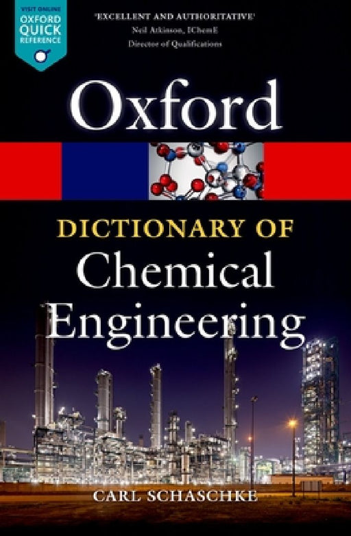 A Dictionary Of Chemical Engineering  by Carl Schaschke