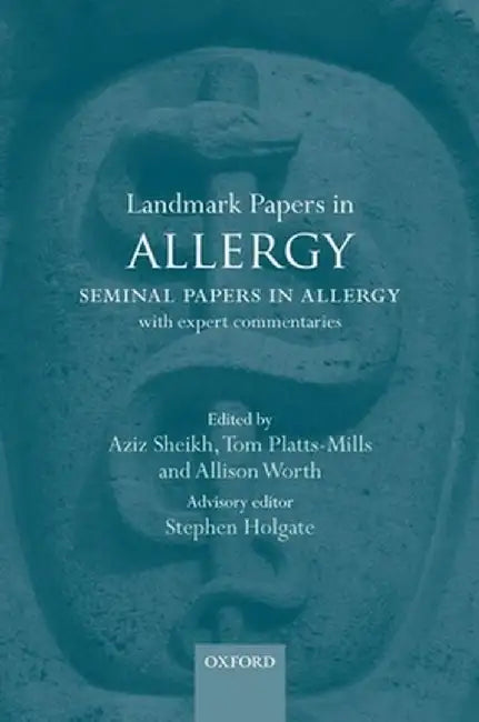 Landmark Papers In Allergy by Aziz Sheikh Thomas Platts-Mills, Aziz Sheikh