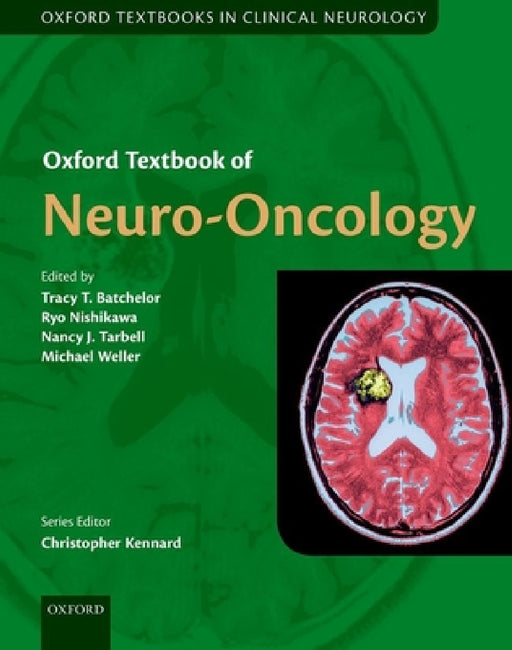 Oxford Textbook of Neuro-Oncology by Tracy Batchelor