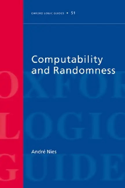 Computability and Randomness by Andre Nies