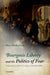 Bourgeois Liberty and the Politics of Fear: From Absolutism to Neo-Conservatism by Marc Mulholland