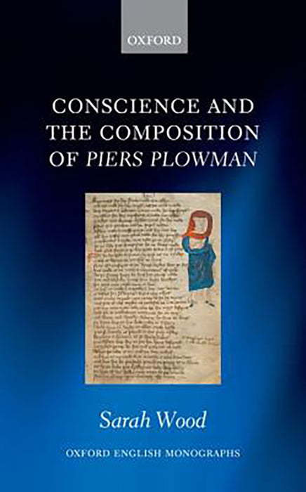 Conscience and the Composition of Piers Plowman :