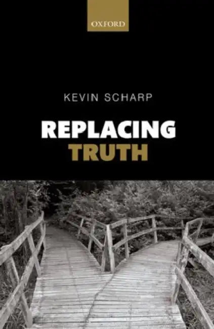 Replacing Truth by Kevin Scharp