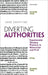 Diverting Authorities: Experimental Glossing Practices in Manuscript and Print by Jane Griffiths