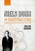 Niels Bohr and the Quantum Atom: The Bohr Model of Atomic Structure 1913-1925 by Helge Kragh