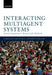 Interacting Multiagent Systems : Kinetic equations and Monte Carlo methods by PareschiToscani, .