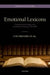 Emotional Lexicons: Continuity and Change in the Vocabulary of Feeling 1700-2000 by Ute Frevert, Monique Scheer, Anne Schmidt