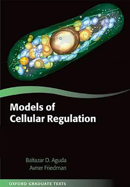Models Of Cellular Regulation : NCS P by AgudaFriedman, .